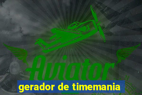 gerador de timemania